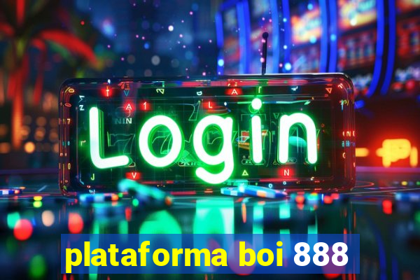 plataforma boi 888